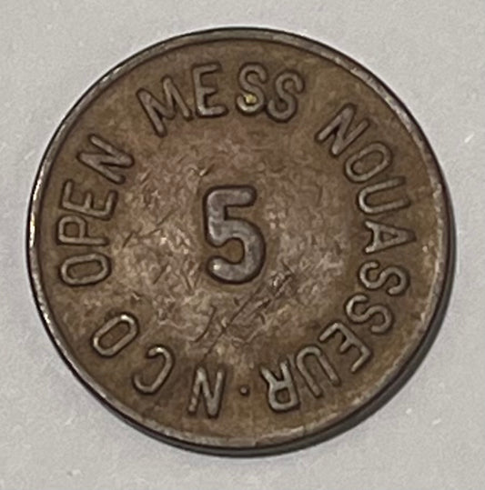 MOROCCO, Nouasseur ~ "NCO OPEN MESS NOUASSEUR" around 5 (cents) ~ LEC-307 ~ US Army (1945-60)